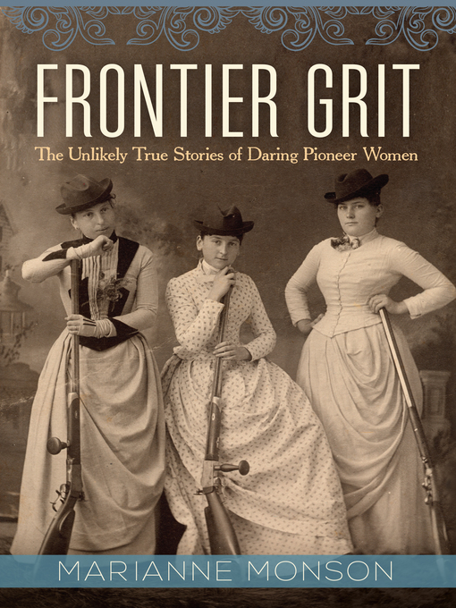 Title details for Frontier Grit by Marianne Monson - Available